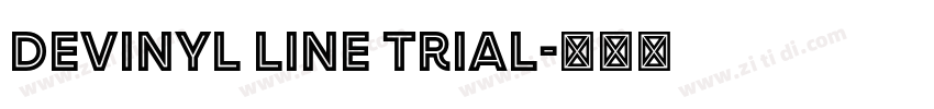 Devinyl Line Trial字体转换